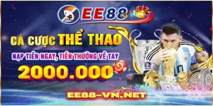 Cá cược thể thao trực tuyến uy tín tại EE88 - Kèo cược hấp dẫn, tỷ lệ ăn cao